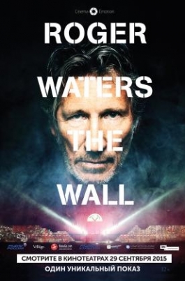 Roger Waters the Wall. LIVERoger Waters the Wall постер